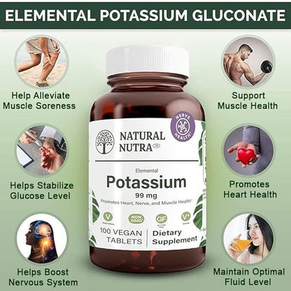 Natural Nutra Elemental Potassium Gluconate 99 mg Dietary Supplement – Promotes Energy, Helps Boost Nervous System, Promotes Heart Health, Mineral Regulation, Muscle Function - 100 Vegan Tablets