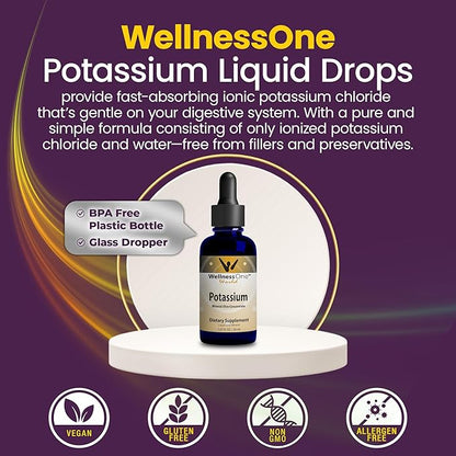 WellnessOne Ionic Potassium Supplement - Potassium Chloride Drops for Fast Absorption - Boost Immune System & Muscle Function - USA Tested, Vegan, Non-GMO, Gluten Free, Unflavored, 1.67 fl oz