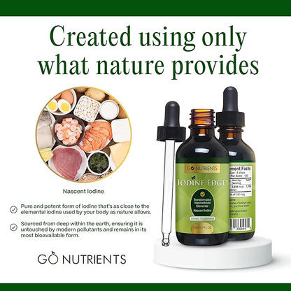 Go Nutrients Iodine Edge – Organic Nascent Iodine Liquid Supplement for Thyroid Support, Energy, Immune & Cognitive Health – High Absorption Drops - Natural Tincture for Women & Men – 1 oz